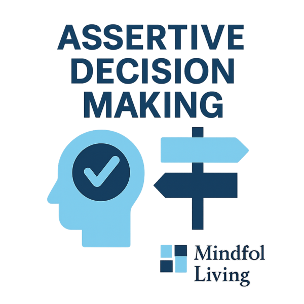 Assertive Decision Making