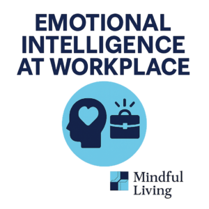 Emotional Intelligence at Workplace