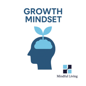 Growth Mindset