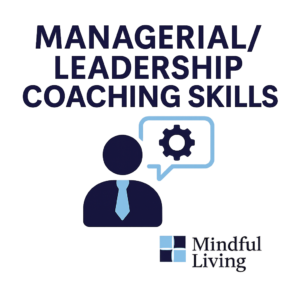 Managerial/ Leadership Coaching Skills